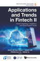 Book cover of: Applications And Trends In Fintech Ii: Cloud Computing, Compliance, And Global Fintech Trends. By: David Lee
