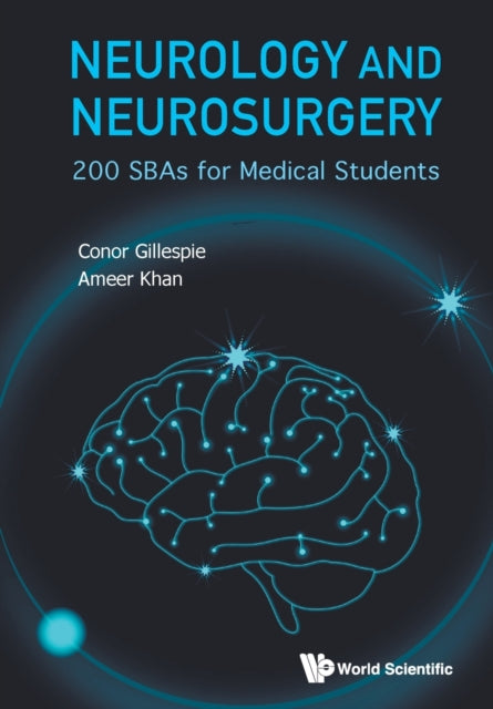 Book cover of: Neurology And Neurosurgery: 200 Sbas For Medical Students. By: Conor Gillespie