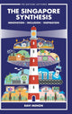 Book cover of: Singapore Synthesis, The: Innovation, Inclusion, Inspiration. By: Ravi Menon