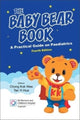 Book cover of: Baby Bear Book, The: A Practical Guide On Paediatrics (Fourth Edition). By: Kok Wee Chong