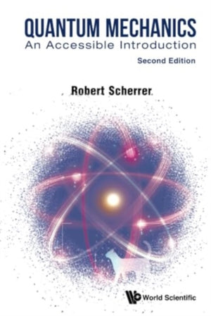 Quantum Mechanics: An Accessible Introduction