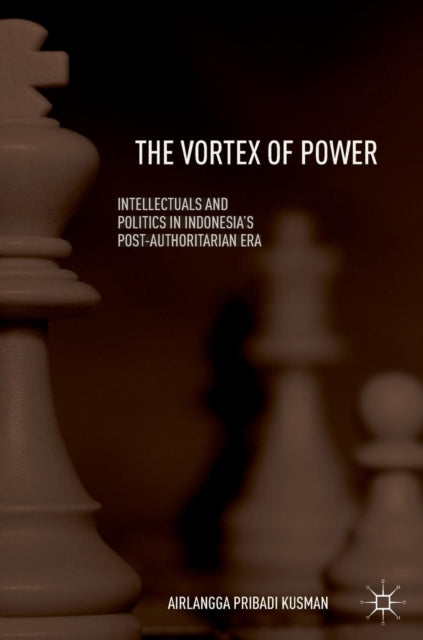 Book cover of: Vortex of Power. By: Airlangga Pribadi Kusman