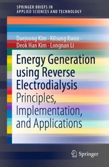 Book cover of: Energy Generation using Reverse Electrodialysis. By: Daejoong Kim