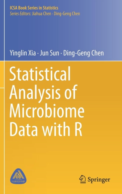 Book cover of: Statistical Analysis of Microbiome Data with R. By: Yinglin Xia