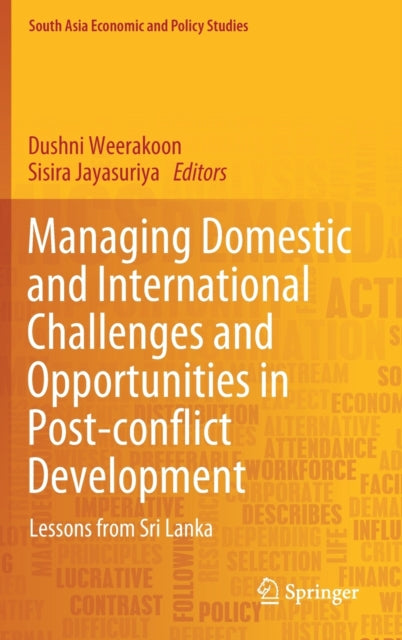 Book cover of: Managing Domestic and International Challenges and Opportunities in Post-conflict Development