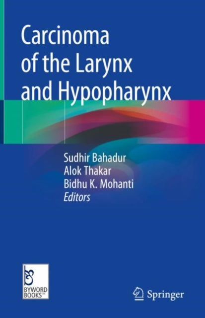 Book cover of: Carcinoma of the Larynx and Hypopharynx. By: Sudhir Bahadur