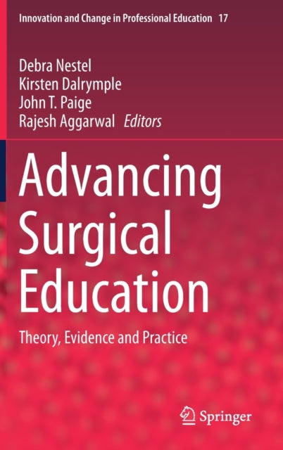 Book cover of: Advancing Surgical Education. By: Debra Nestel
