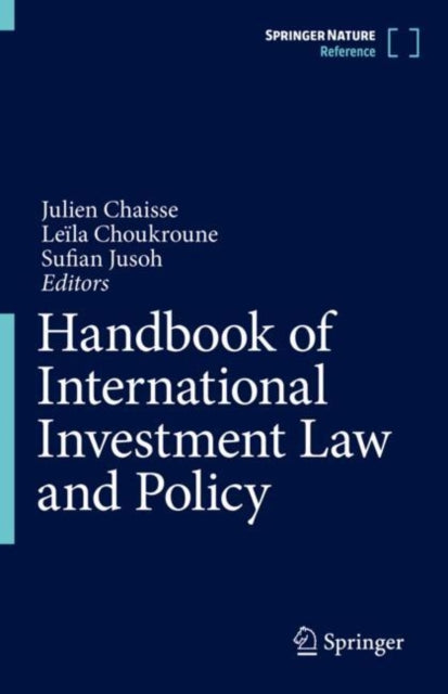 Book cover of: Handbook of International Investment Law and Policy. By: Julien Chaisse