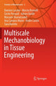Book cover of: Multiscale Mechanobiology in Tissue Engineering. By: Damien Lacroix