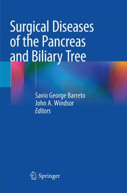 Book cover of: Surgical Diseases of the Pancreas and Biliary Tree. By: Savio George Barreto