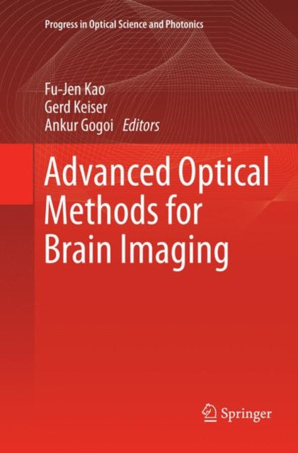 Book cover of: Advanced Optical Methods for Brain Imaging. By: Fu-Jen Kao