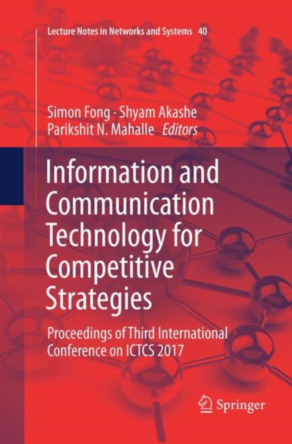 Book cover of: Information and Communication Technology for Competitive Strategies. By: Simon Fong