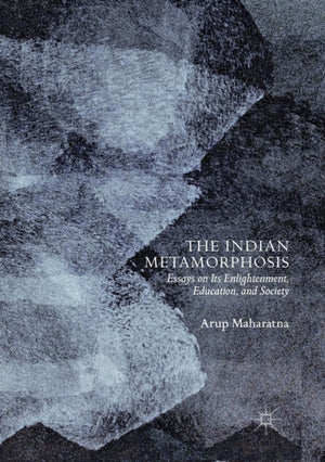 The Indian Metamorphosis