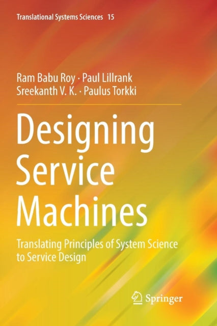 Book cover of: Designing Service Machines. By: Ram Babu Roy