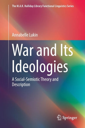 War and Its Ideologies