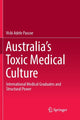 Book cover of: Australia’s Toxic Medical Culture. By: Vicki Adele Pascoe