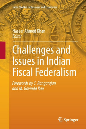 Challenges and Issues in Indian Fiscal Federalism