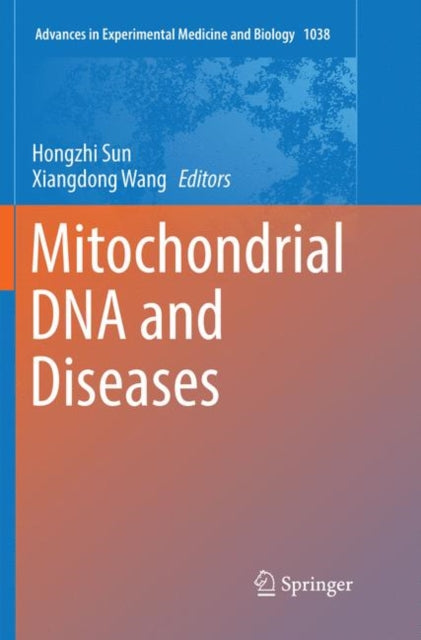 Book cover of: Mitochondrial DNA and Diseases. By: Hongzhi Sun