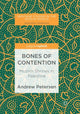 Book cover of: Bones of Contention. By: Andrew Petersen