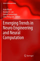 Book cover of: Emerging Trends in Neuro Engineering and Neural Computation. By: Asim Bhatti