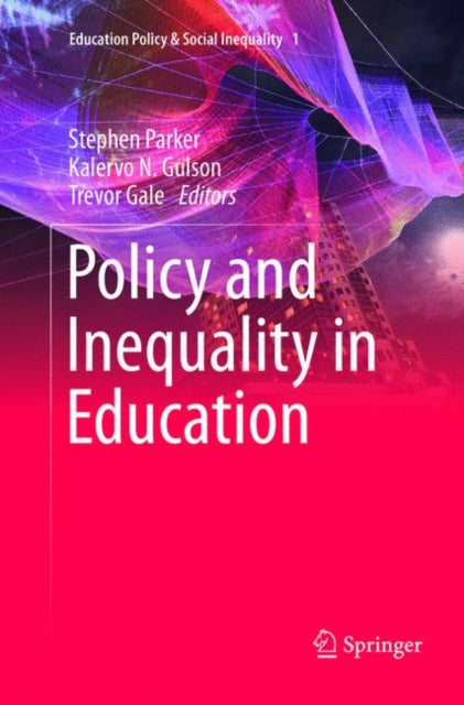 Book cover of: Policy and Inequality in Education