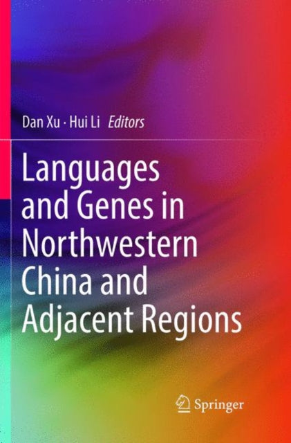 Book cover of: Languages and Genes in Northwestern China and Adjacent Regions