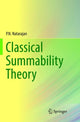 Book cover of: Classical Summability Theory. By: P.N. Natarajan