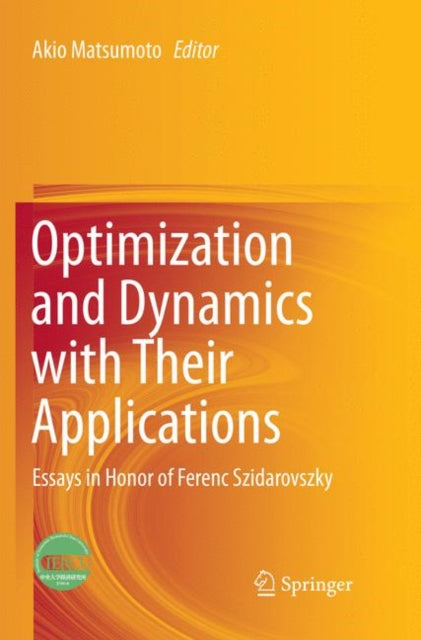 Book cover of: Optimization and Dynamics with Their Applications