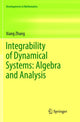 Book cover of: Integrability of Dynamical Systems: Algebra and Analysis. By: Xiang Zhang