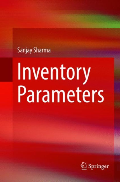 Book cover of: Inventory Parameters. By: Sanjay Sharma