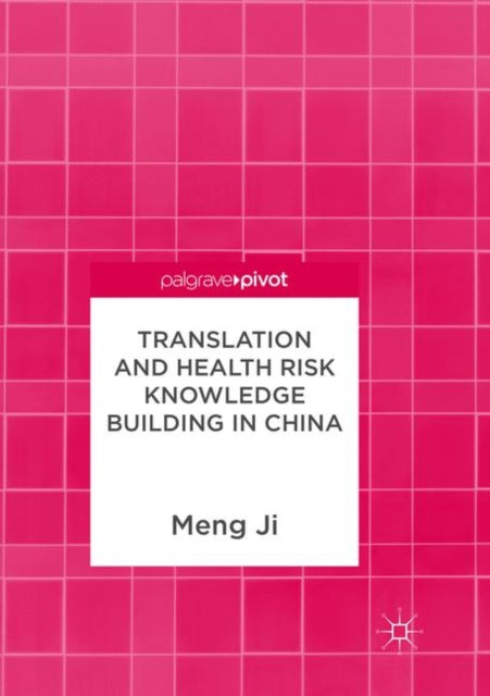 Translation and Health Risk Knowledge Building in China