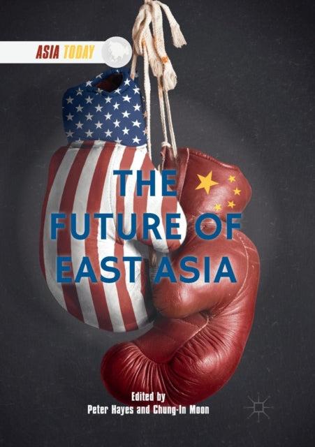 Book cover of: Future of East Asia