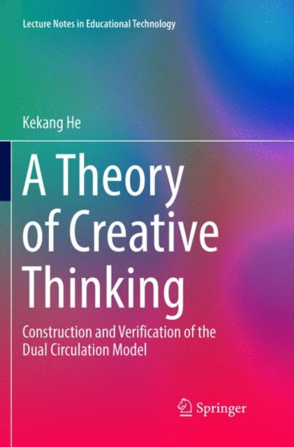 Book cover of: Theory of Creative Thinking. By: Kekang He