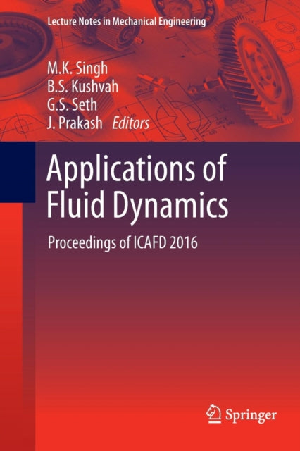Book cover of: Applications of Fluid Dynamics. By: M.K. Singh