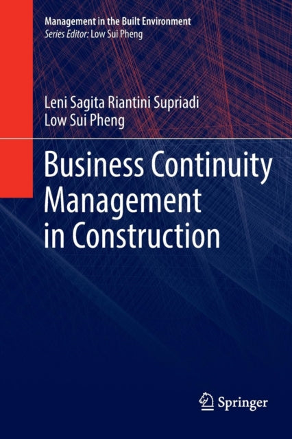 Book cover of: Business Continuity Management in Construction. By: Leni Sagita Riantini Supriadi