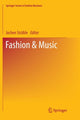 Book cover of: Fashion & Music. By: Jochen Strähle