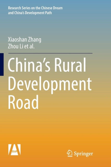 Book cover of: China’s Rural Development Road. By: Xiaoshan Zhang
