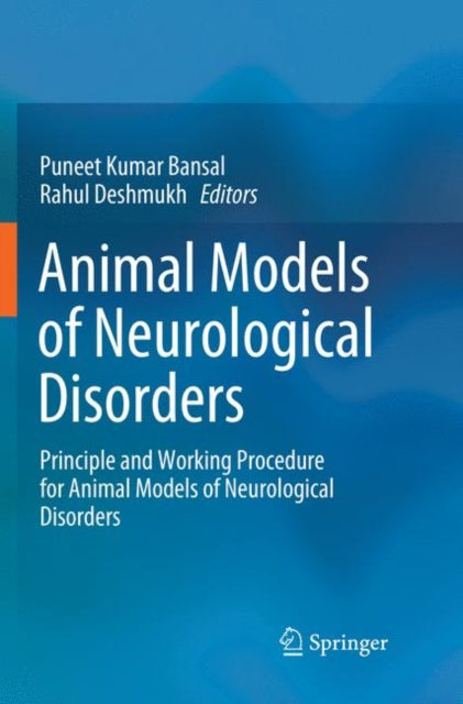 Book cover of: Animal Models of Neurological Disorders. By: Puneet Kumar Bansal
