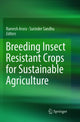 Book cover of: Breeding Insect Resistant Crops for Sustainable Agriculture. By: Ramesh Arora