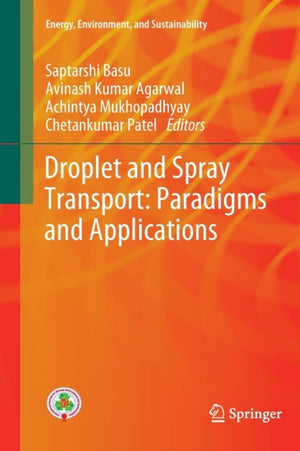 Droplet and Spray Transport: Paradigms and Applications