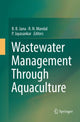 Book cover of: Wastewater Management Through Aquaculture. By: B. B. Jana