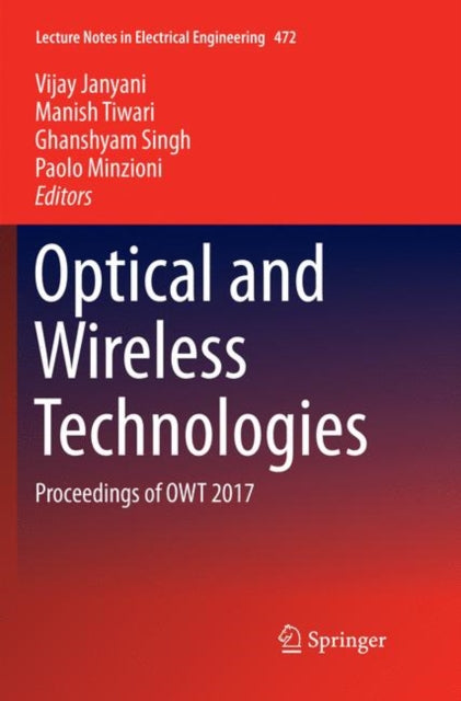 Book cover of: Optical and Wireless Technologies. By: Vijay Janyani