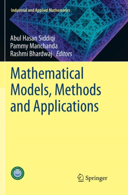 Book cover of: Mathematical Models, Methods and Applications. By: Abul Hasan Siddiqi