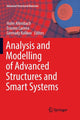 Book cover of: Analysis and Modelling of Advanced Structures and Smart Systems. By: Holm Altenbach