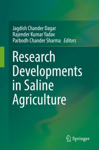 Book cover of: Research Developments in Saline Agriculture. By: Jagdish Chander Dagar