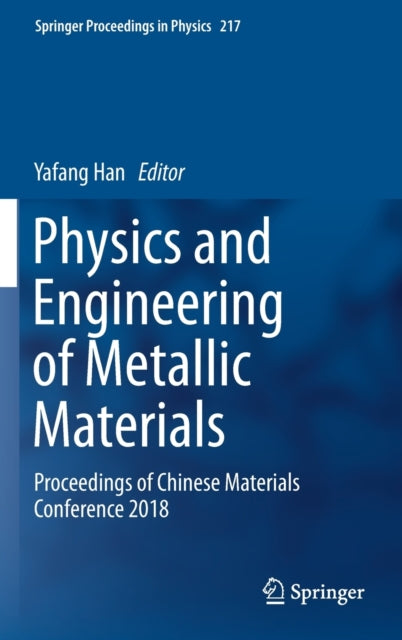 Book cover of: Physics and Engineering of Metallic Materials