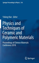 Book cover of: Physics and Techniques of Ceramic and Polymeric Materials. By: Yafang Han