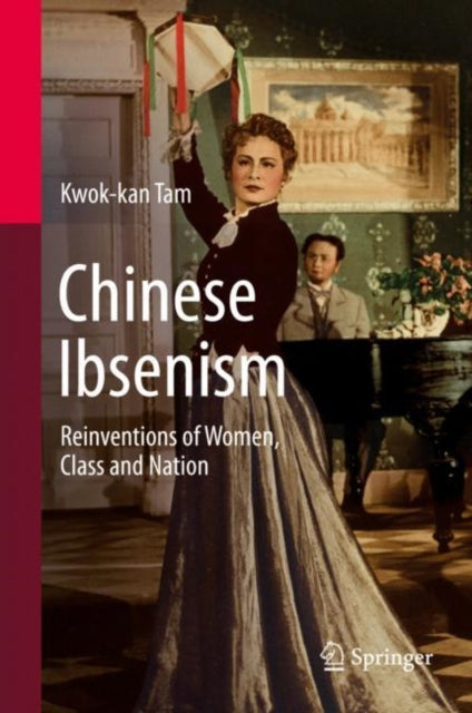 Book cover of: Chinese Ibsenism. By: Kwok-kan Tam
