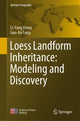 Book cover of: Loess Landform Inheritance: Modeling and Discovery. By: Li-Yang Xiong
