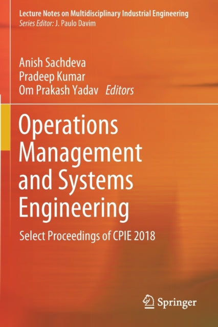 Book cover of: Operations Management and Systems Engineering. By: Anish Sachdeva